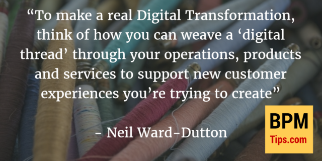 Interview with Neil Ward-Dutton – how to weave a digital thread through your operations, products and services